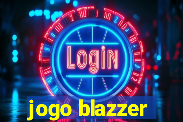 jogo blazzer